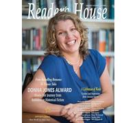 Reader's House Magazine Interview with Donna Jones Alward: Interviews with exceptional authors: 58 (Issue)