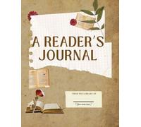 Reader's Journal: Track, Review & Reflect on Your Reading Journey