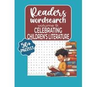 Readers Wordsearch Celebrating Children's Literature: A Relaxing Puzzle Book for Adults Featuring Classic and Modern Children's Books, Characters, ... Search for Book Lovers (10 Volume Series))