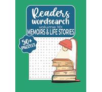 Readers Wordsearch Memoirs & Life Stories: Find Words from Real Stories, Famous Memoirs, Authors, Emotions, and Life Themes | 8.5x11, 113 pages | 50+ Puzzles (Wordsearches for Book Lovers)