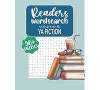Readers Wordsearch YA Fiction: A Puzzle Book for Teens Featuring YA Books, Characters, Tropes, and Themes | 8.5x11, 113 pages | 50+ Puzzles, Large ... Search for Book Lovers (10 Volume Series))
