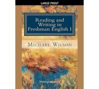Reading and Writing in Freshman English I
