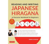 Reading and Writing Japanese Hiragana: A Character Workbook for Beginners (Online Audio & Printable Flashcards)