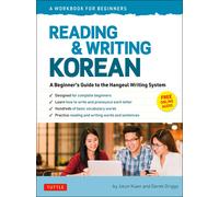 Reading and Writing Korean: A Workbook for Self-Study: A Beginner's Guide to the Hangeul Writing System - A Workbook for Self-Study (Free Onl