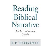 Reading Biblical Narrative: An Introductory Guide