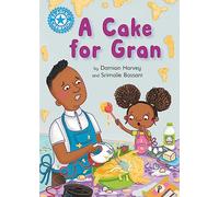 Reading Champion: A Cake for Gran: Independent Reading Blue 4