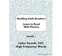 Reading Code Breakers, Level 1: A Science of Reading Workbook for Beginning Readers