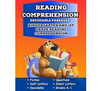 Reading Comprehension Decodable Passages: Kindergarten and First Grade Reading Comprehension for Letters and Silent Letters
