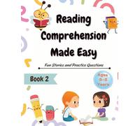 Reading Comprehension Made Easy: Book 2: Short Stories and Practice Questions to Build Understanding and Confidence