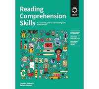 Reading Comprehension Skills: Your essential guide to understanding texts for KS2 and 11+