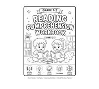Reading Comprehension Workbook - Grades 1-2, Part 2: Short Stories, Fun Facts, Colouring Activities & Critical Thinking Practice for Ages 6-8 (Scribble Coach Reading Comprehension Workbook)