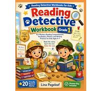 Reading Detective Workbook Grade 1: Fun Mystery Reading Comprehension, Vocabulary, Phonics, and Writing Practice for Kids Ages 6-7
