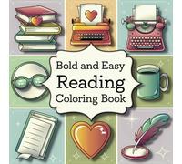 Reading Era Colouring Book: Bold and Easy Stress Relief Designs for Adults & Children (Bold & Easy Coloring)