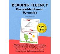 READING FLUENCY: Decodable Phonics Pyramids for Kindergarten and First Grade: Phonics elements include: short vowels, consonant blends, digraphs, long ... vowels, vowel teams, diphthongs, and more