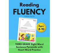 READING FLUENCY: Dolch Sight Word Pyramids for Third Grade: Decodable Sight Word Sentence Pyramids with Heart Word Practice (Fluency Pyramids)