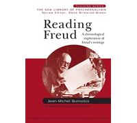 Reading Freud: A Chronological Exploration of Freud's Writings (New Library of Psychoanalysis Teaching Series)