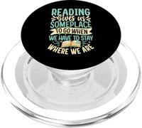 Reading Gives Us Someplace To Go When We Have To Stay Where PopSockets PopGrip para MagSafe