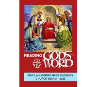 Reading God's Word 2026: Daily and Sunday Mass Readings Church Year a