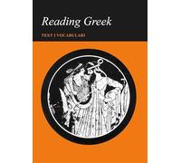 Reading Greek: Text i Vocabulari (BIBLIOTECA UNIVERSITÀRIA)