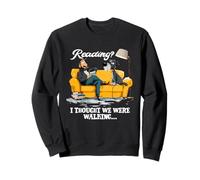 Reading? I Thought We were Walking Sudadera