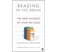 Reading in the Brain: The New Science of How We Read by Dehaene, Stanislas (2010) Paperback