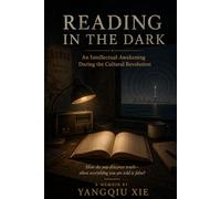 Reading in the dark: An Intellectual Escape During China’s Cultural Revolution