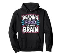 Reading Is Food For Your Brain - Sudadera con Capucha
