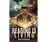 Reading is living: Daily reflections
