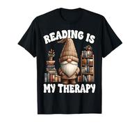 Reading Is My Therapy Librarian Book GNOME For Retired Life Camiseta