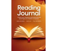 Reading Journal: A Book Lover's Notebook with 86 Book Records, Quote Pages, Wish List and Complete Reader's Companion | Hardcover