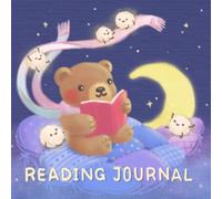 Reading Journal: An Adventure through Books with Teddy | 8.5x8.5” | 120 Pages