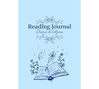 Reading Journal | Diario di lettura, tracker per segnare i tuoi libri: Diario di lettura per lettrici e lettori: organizza le letture, scrivi ... e scegli il libro migliore dell’anno