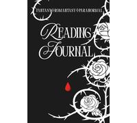 Reading Journal - Fantasy, Romantasy, & Paranormal: A Personalized Book Log with Pages to Color, Reviews, Quotes, and TBR Lists
