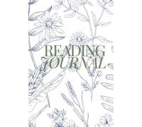 Reading Journal: For Books I Loved, Loathed, and Pretended to Read