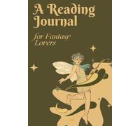 Reading Journal for Fantasy Lovers
