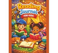 Reading Journal For Kids: Little Readers, Big Adventures