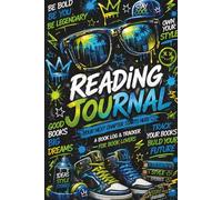 Reading Journal for Kids: Track Your Books, Build Your Confidence, and Level Up Your Mind