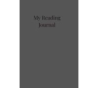Reading Journal - Grey: Keep track of your favourite books and their insights and be inspired to implement them in your life. Includes a book review, ... place to record quotes and new words learned.