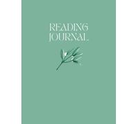 Reading Journal. Haz el seguimiento de todas tus lecturas: Diario de lectura.