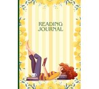 READING JOURNAL - MELLOW YELLOW EDITION: Book Log to Record and Review up to 100 Books! | A4 Size