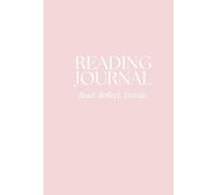 Reading Journal -Read, Reflect, Elevate -: Organise and Review 100 Books | Hardcover Notebook to Track Titles, Authors, Ratings & Notes - Pastel Pink Cover