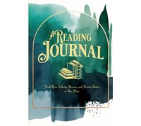 Reading Journal: Track Your Library, Reviews, and Favorite Quotes in One Place | 100-Book Tracker with 40-Book Challenge and Detailed Review Pages