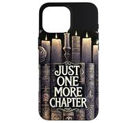 Reading Just One More Chapter Book Shelf Bookish Book Lover Carcasa para iPhone 16 Pro MAX