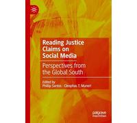 Reading Justice Claims on Social Media: Perspectives from the Global South