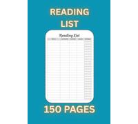Reading List Journal: Track Books to Read, Favorite Quotes, and Personal Notes | 150 Pages | Reading Log for Book Lovers, Students, and Avid Readers