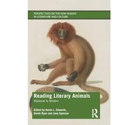 Reading Literary Animals: Medieval to Modern (Perspectives on the Non-Human in Literature and Culture)