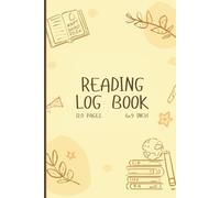 Reading Log Book | Daily Reading Tracker Journal for Students & Book Lovers | 6x9, 120 Pages