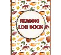 Reading Log Book: Organize, Reflect & Review Every Book You Read.