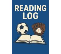 Reading Log for Kids: Track Books, Rate Stories, and Build Strong Reading Habits - Perfect for Young Athletes