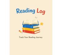 Reading Log-Track Your Reading Journey : Reading Log Book / Personal Reading Journal